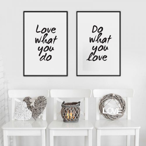 poster tekst love what you do, do what you love